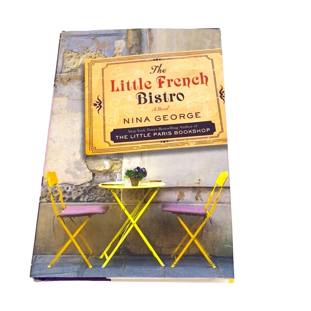 The Little French Bistro By Nina George